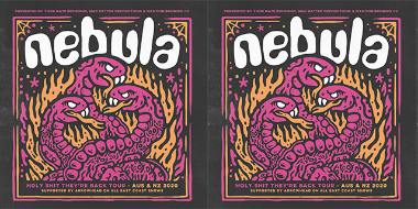 Nebula (USA) Holy Shit They're Back OZ NZ Tour 2020