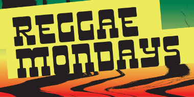 REGGAE MONDAYS