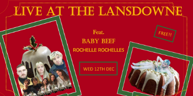 Rochelle Rochelles + Baby Beef (DOWNSTAIRS/FREE)